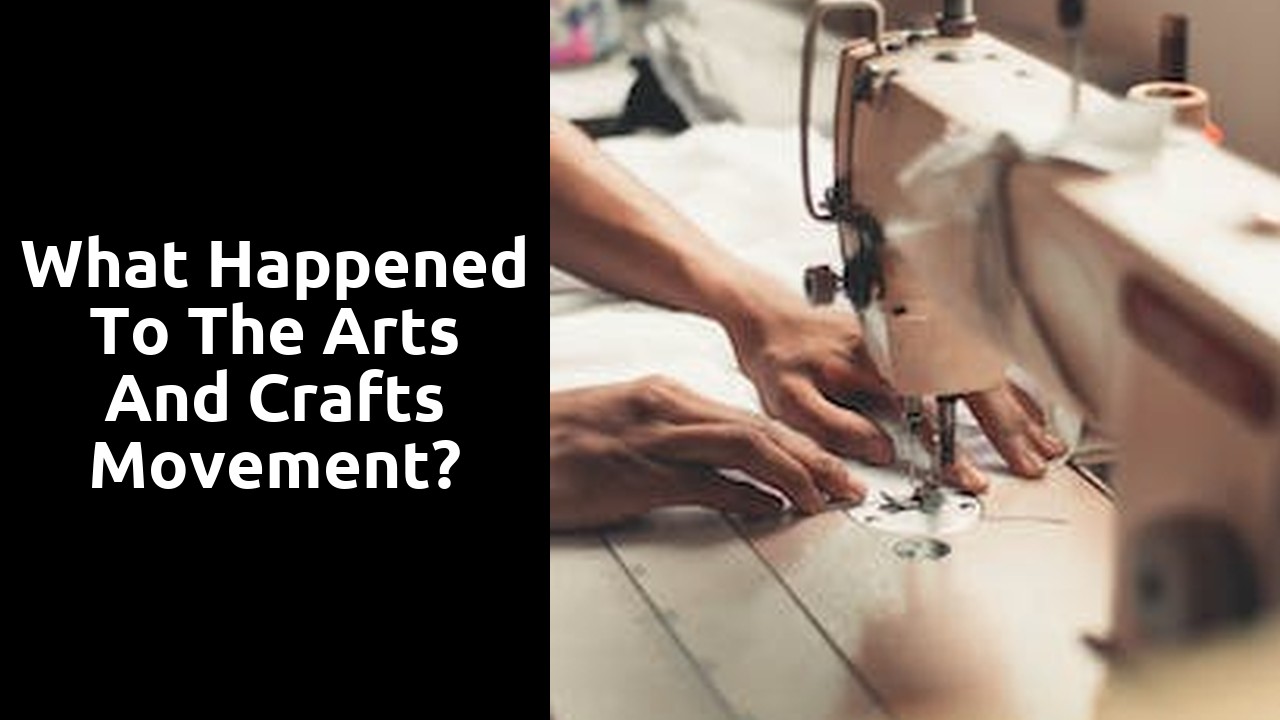 What happened to the Arts and Crafts Movement?